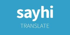 <strong>تحميل برنامج SayHi Translate للترجمة الصوتية</strong>